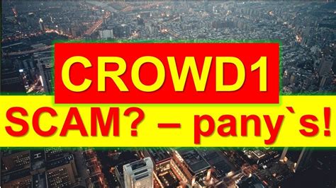 crowd1|crowd1 scam.